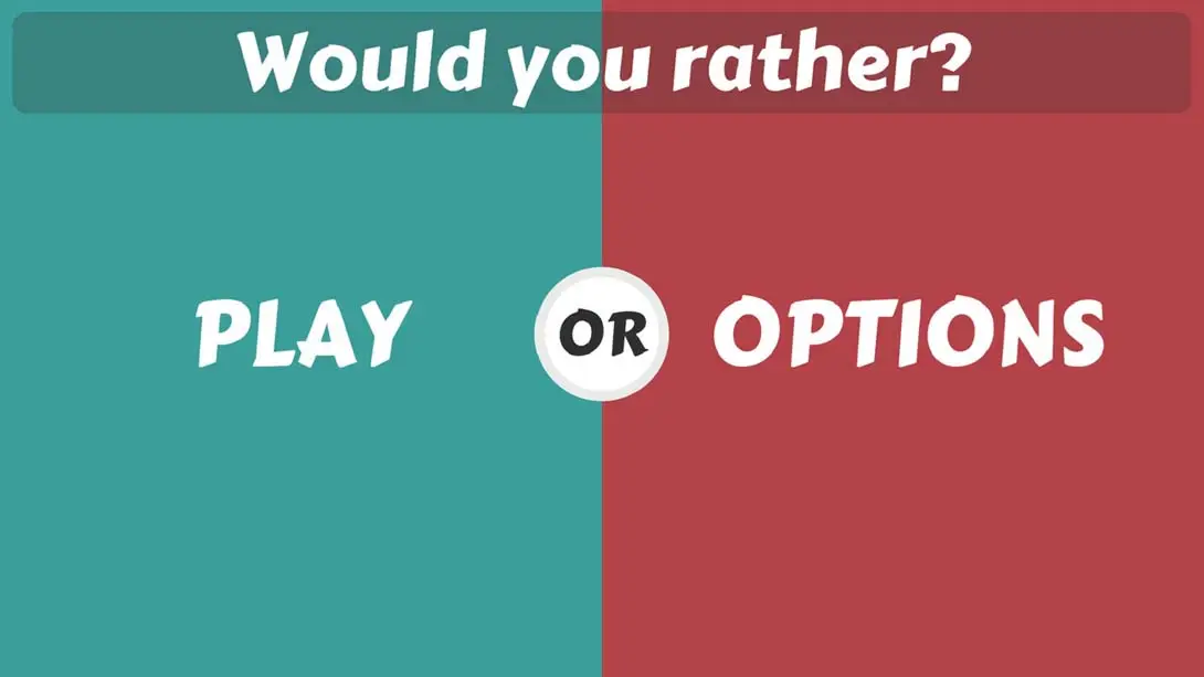 图片[1]-[Switch]选择冲突 你更喜欢什么 .Choice Clash What Would You Rather-梦境潮玩-mjcw