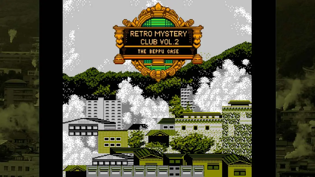 图片[1]-[Switch]复古推理俱乐部第二卷：别府案 .Retro Mystery Club Vol.2: The Beppu Case-梦境潮玩-mjcw
